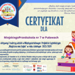 Certyfikat dla przedszkola za udział  w projekcie